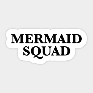 Mermaid Squad Sticker